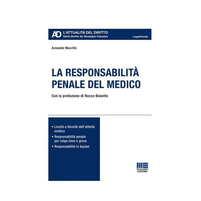La responsabilità penale del medico maggioli editore 2022 La responsabilità penale del medico maggioli editore 2022