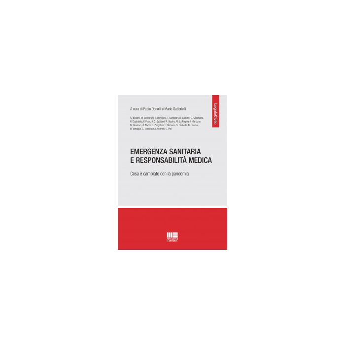 Emergenza sanitaria e responsabilita medica cosa è cambiato con la pandemia maggioli 2021 Emergenza sanitaria e responsabilita medica cosa è cambiato con la pandemia maggioli 2021