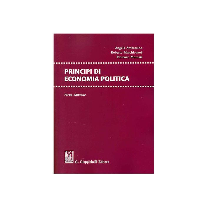 Marchionatti Principi di economia politica 3 edizione giappichelli