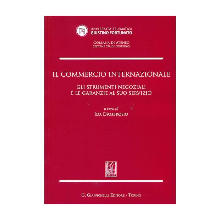 Il commercio internazionale ida d'ambrosio giappichelli Il commercio internazionale ida d'ambrosio giappichelli