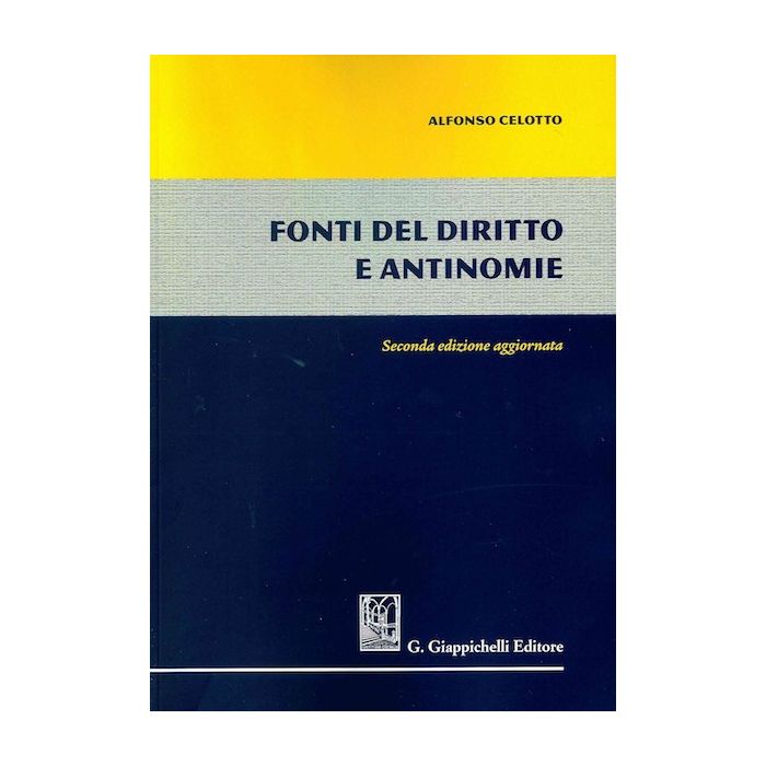 Fonti del diritto e antinomie celotto giappichelli
