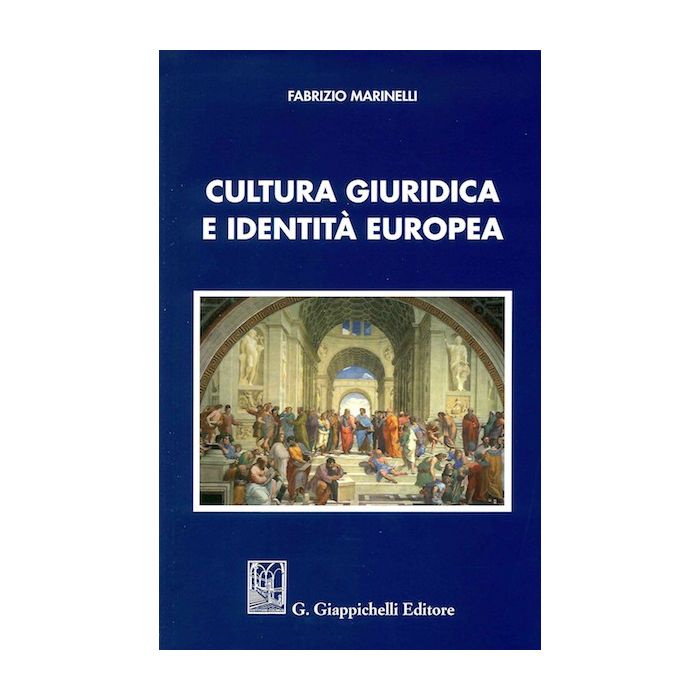 Marinelli culcura giuridica e identità europea giappichelli Marinelli culcura giuridica e identità europea giappichelli