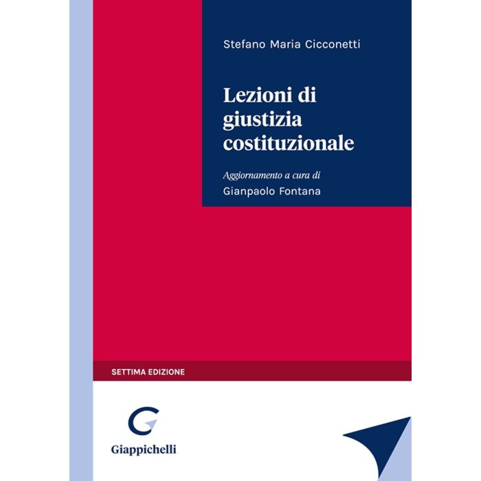 Cicconetti Lezioni di giustizia costituzionale giappichelli gianpaolo fontana