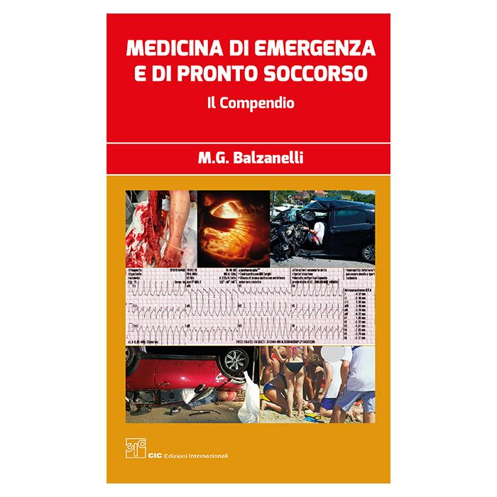 Compendio di Medicina di emergenza e pronto soccorso balzenelli cic edizioni