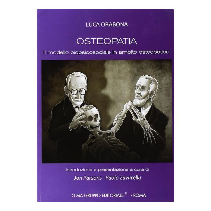 Luca Orabona Osteopatia il modello biopsicosociale in ambito osteopatico Luca Orabona Osteopatia il modello biopsicosociale in ambito osteopatico