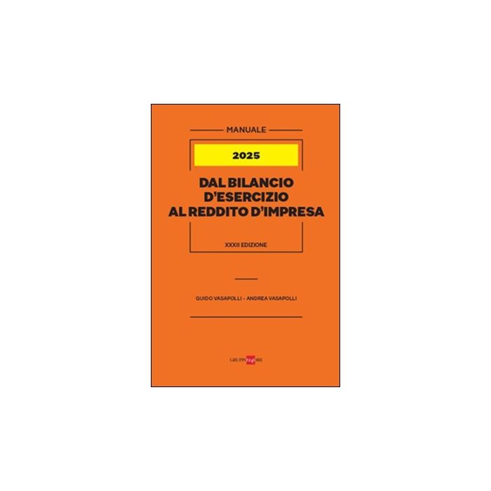 Vasapolli 2025 Dal bilancio d'esercizio al reddito d'impresa Vasapolli 2025 Dal bilancio d'esercizio al reddito d'impresa