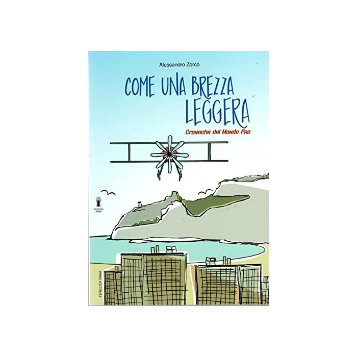 Alessandro Zorco Come una brezza leggera Alessandro Zorco Come una brezza leggera