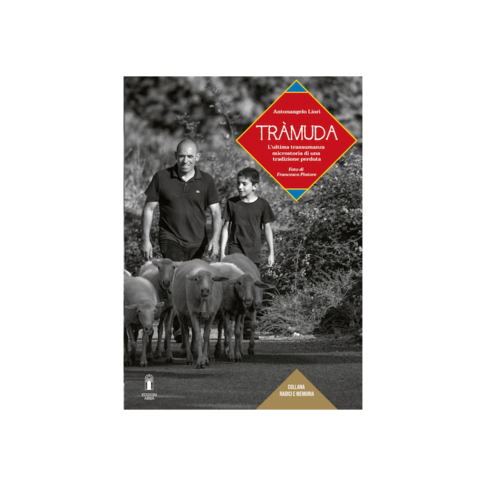 tramuda l'ultima transumanza liori antonangelo abbà edizioni tramuda l'ultima transumanza liori antonangelo abbà edizioni