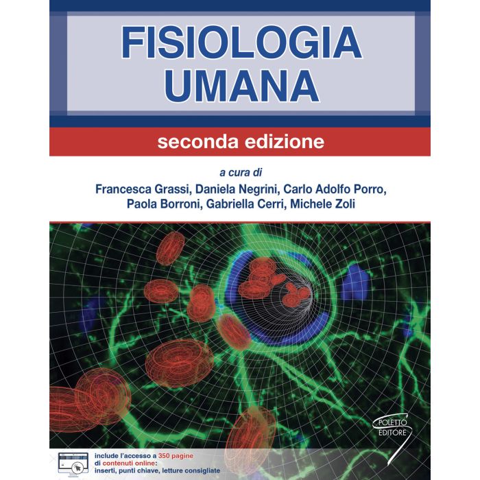 Fisiologia umana grassi negrini porro poletto editore Fisiologia umana grassi negrini porro poletto editore