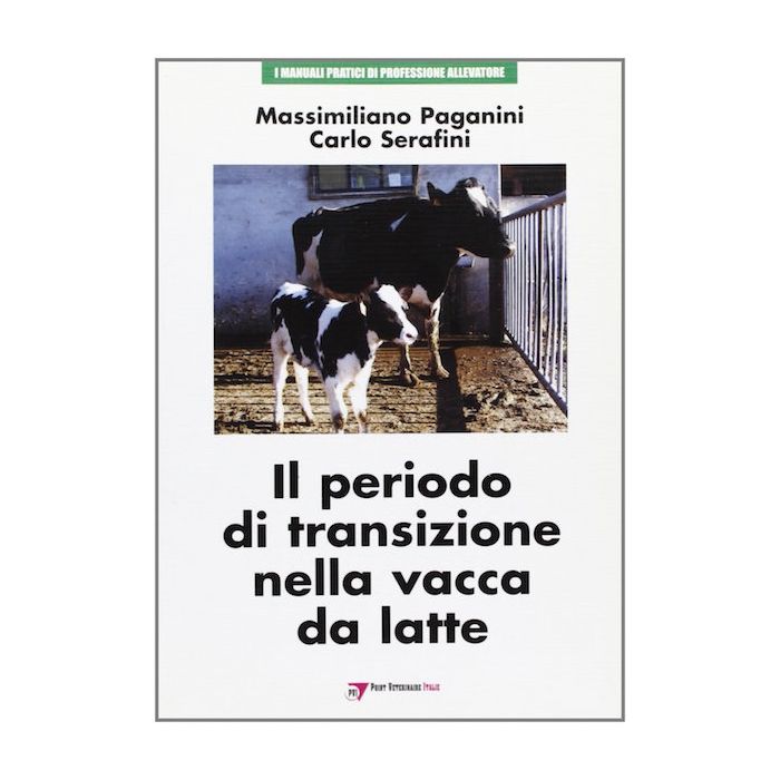Paganini Il periodo di transizione nella vacca da latte