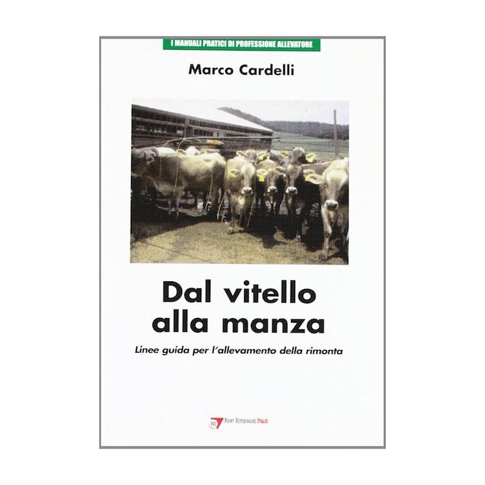Cardelli Vitello alla manza: linee guida per l'allevamento della rimonta