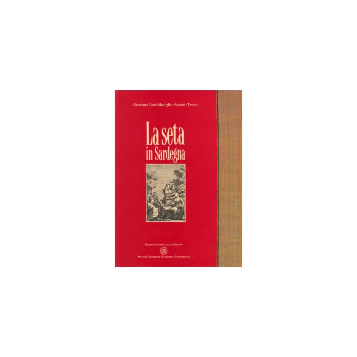 LA SETA IN SARDEGNA MANTIGLIA ISRE