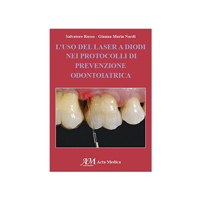 Salvatore Russo - L'uso del laser a Diodi nei protoccolli di prevenzione odontiatrica