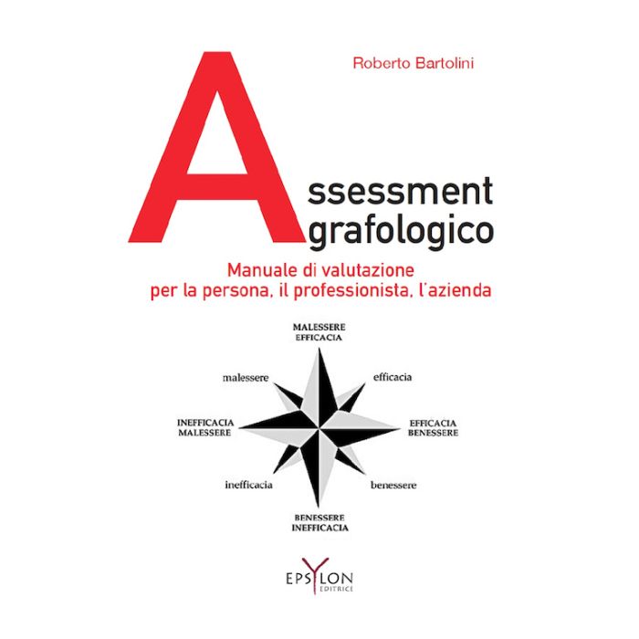 Bartolini Assessment grafologico manuale di valutazione per la persona 2020 professionista azienda epsylon editrice Bartolini Assessment grafologico manuale di valutazione per la persona 2020 professionista azienda epsylon editrice