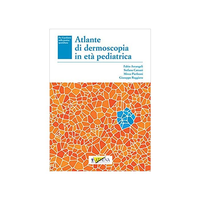 Arcangeli Atlante di dermoscopia in età pediatrica