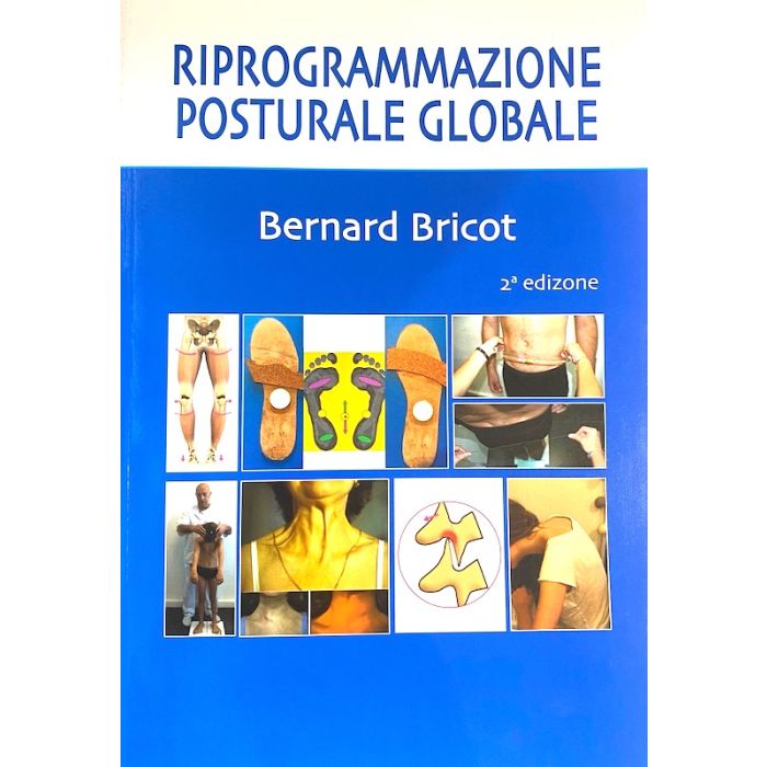 BRICOT Riprogrammazione posturale globale Nuova Edizione 2023 libro