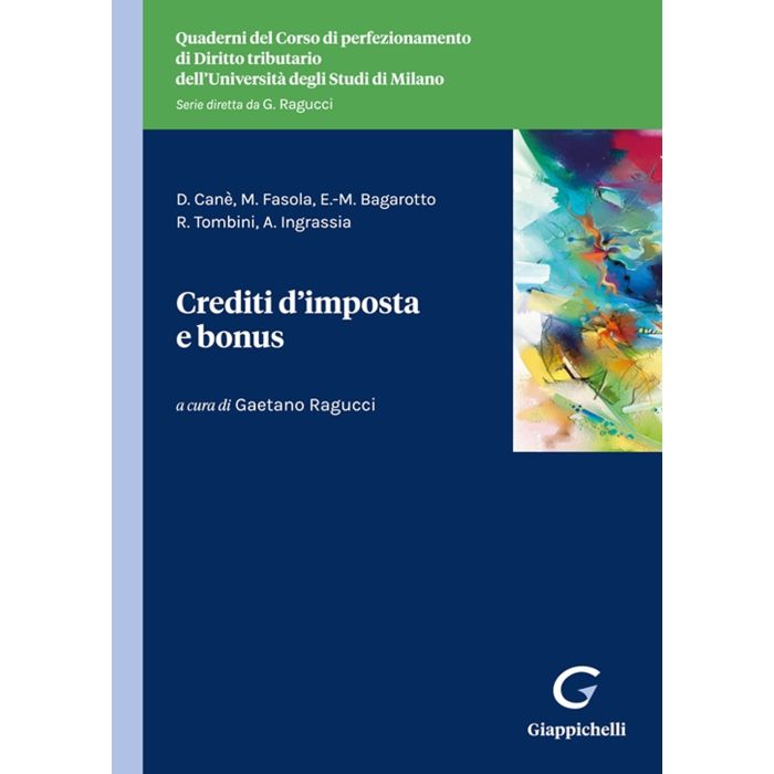 Crediti d'imposta e bonus 2024 [Canè, Bagarotto, Ingrassia - Giappichelli]