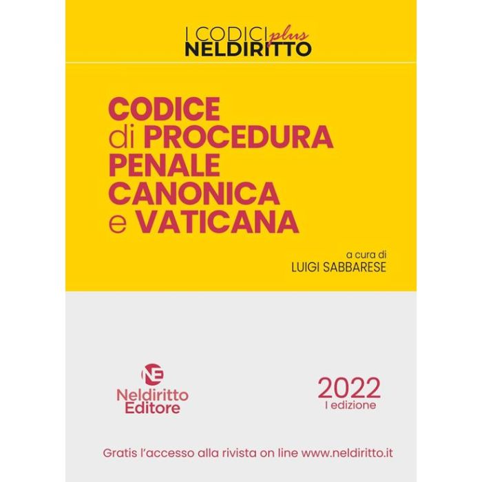 codice di procedura penale canonica e vaticana 2022 neldiritto editore