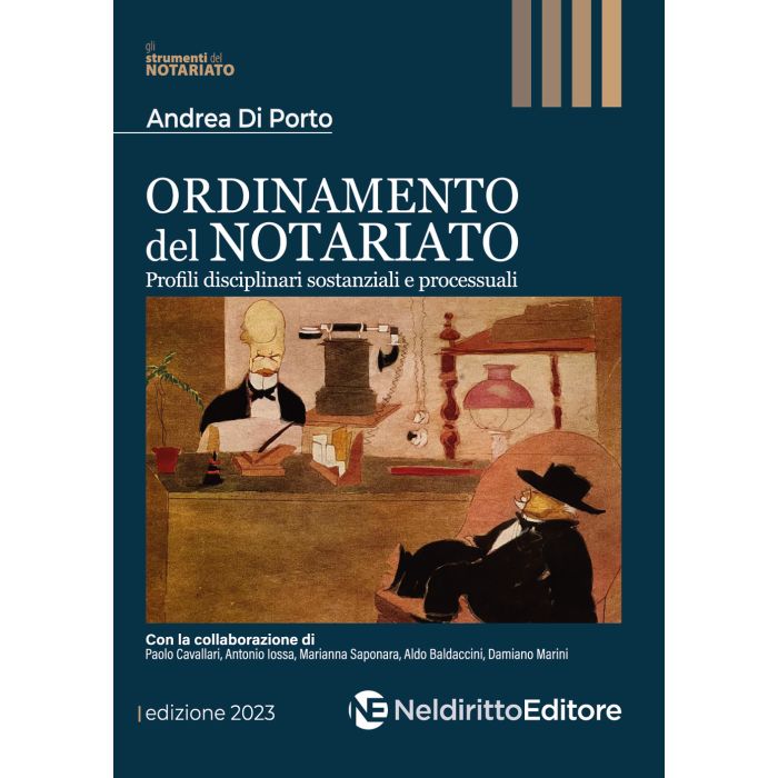 Ordinamento del notariato profili disciplinari sostanziali e processuali andrea di porto neldiritto edizioni Ordinamento del notariato profili disciplinari sostanziali e processuali andrea di porto neldiritto edizioni