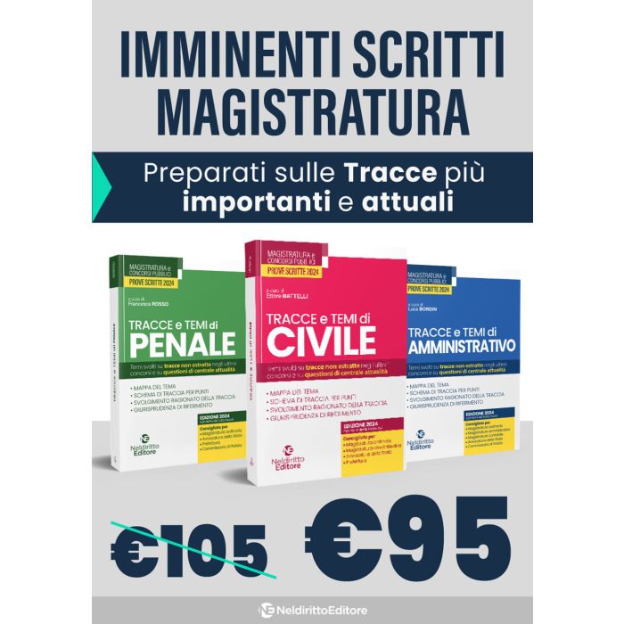 Kit tracce e temi di diritto penale civile amministrativo concorso magistratura 2024 neldiritto Kit tracce e temi di diritto penale civile amministrativo concorso magistratura 2024 neldiritto