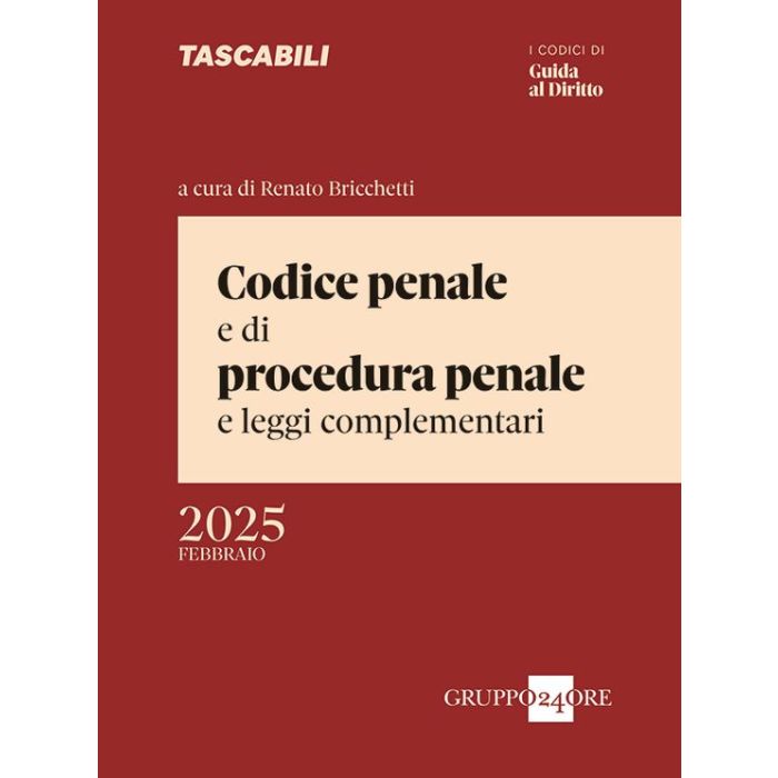 Codice Penale e di Procedura Penale e leggi complementari set-2025 Bricchetti Il Sole 24 Ore Codice Penale e di Procedura Penale e leggi complementari set-2025 Bricchetti Il Sole 24 Ore