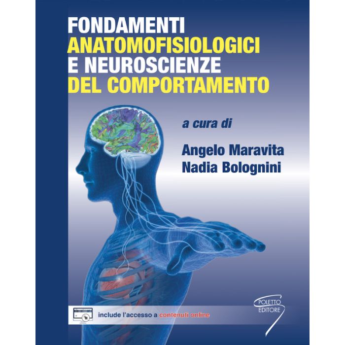 Maravita Fondamenti anatomofisiologici e neuroscienze del comportamento poletto editore 2025