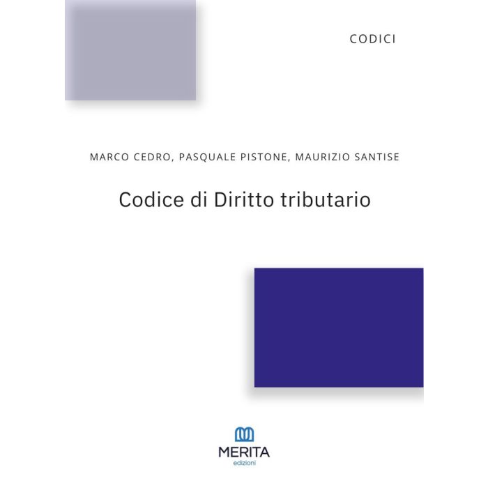 Codice di diritto tributario 2025 cedro pistone santise merita edizioni