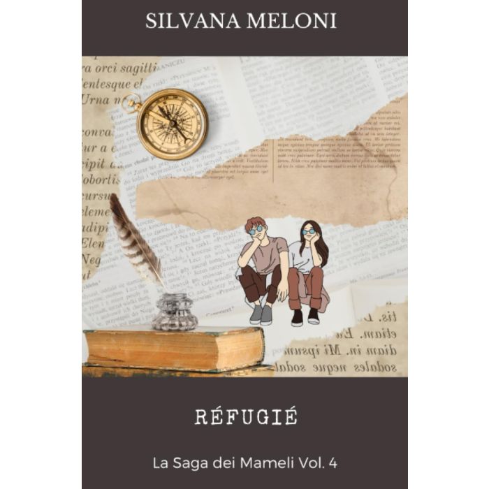 Silvana Meloni Refugie la saga dei mameli Silvana Meloni Refugie la saga dei mameli