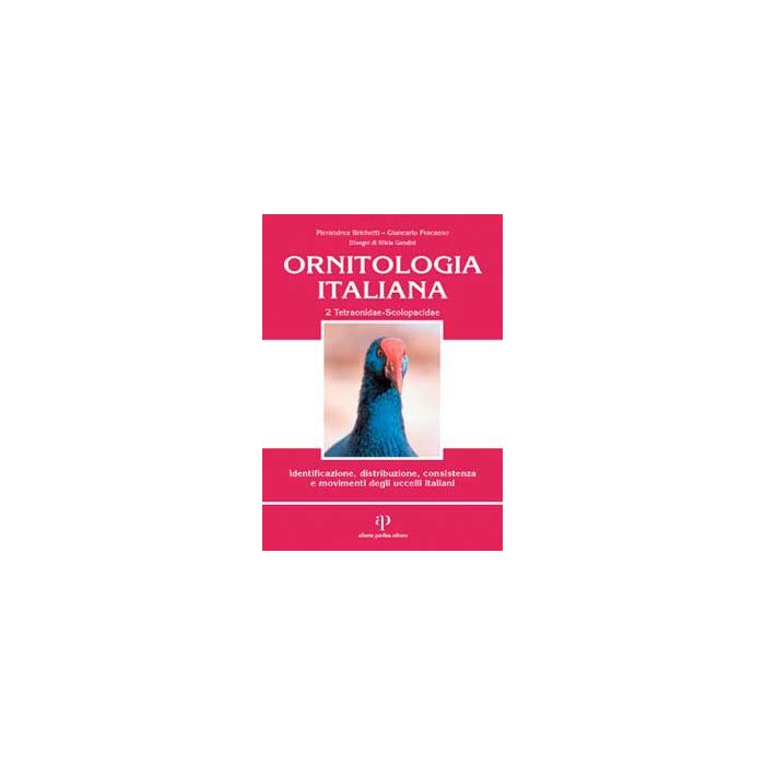 Ornitologia Italiana Vol 2 Tetraonidae Scolopacidae Brichetti, Fracasso Alberto Perdisa Editore Ornitologia Italiana Vol 2 Tetraonidae Scolopacidae Brichetti, Fracasso Alberto Perdisa Editore