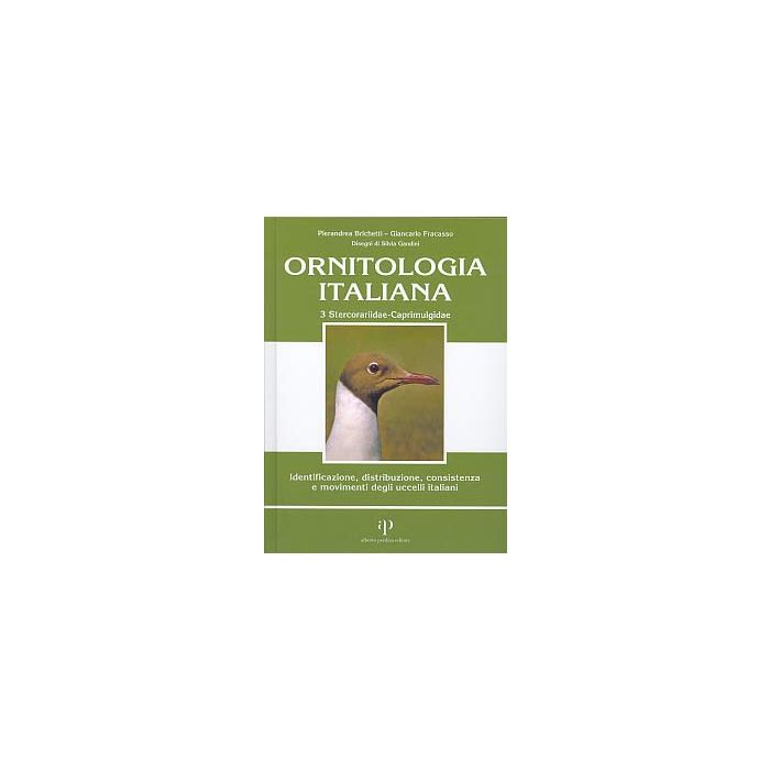 Ornitologia Italiana Vol 3  Stercorariidae  Caprimulgidae brichetti perdisa editore