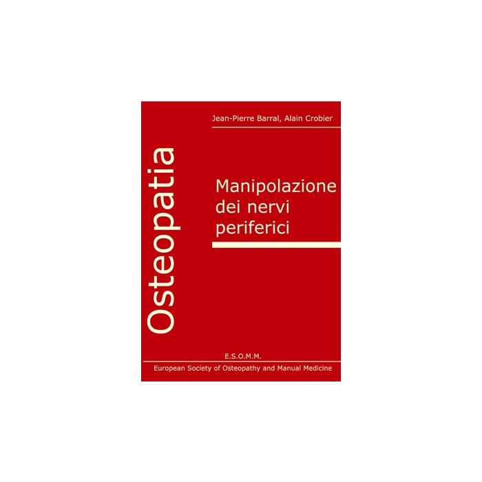 Barral Manipolazione dei nervi periferici Osteopatia Esomm Barral Manipolazione dei nervi periferici Osteopatia Esomm