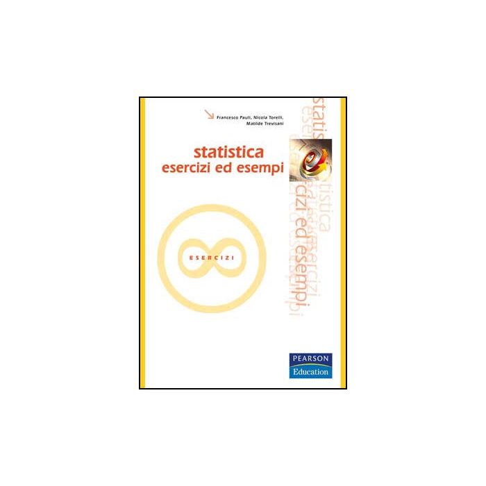 Statistica: esercizi ed esempi