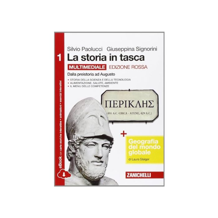 Storia In Tasca. Con Geografia Del Mondo Globale. Ediz. Rossa. Con E-book. Online. Per Le Scuole Superiori
