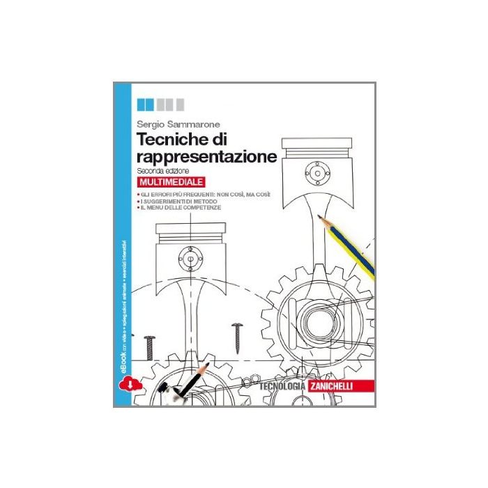 Tecniche Di Rappresentazione. Con Espansione Online. Per Le Scuole Superiori