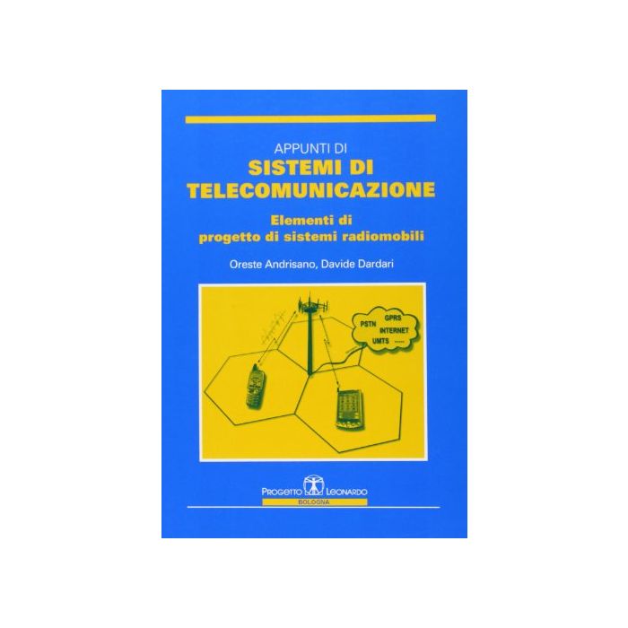 Elementi Di Progetti Di Sistemi Radiomobili Elementi Di Progetti Di Sistemi Radiomobili