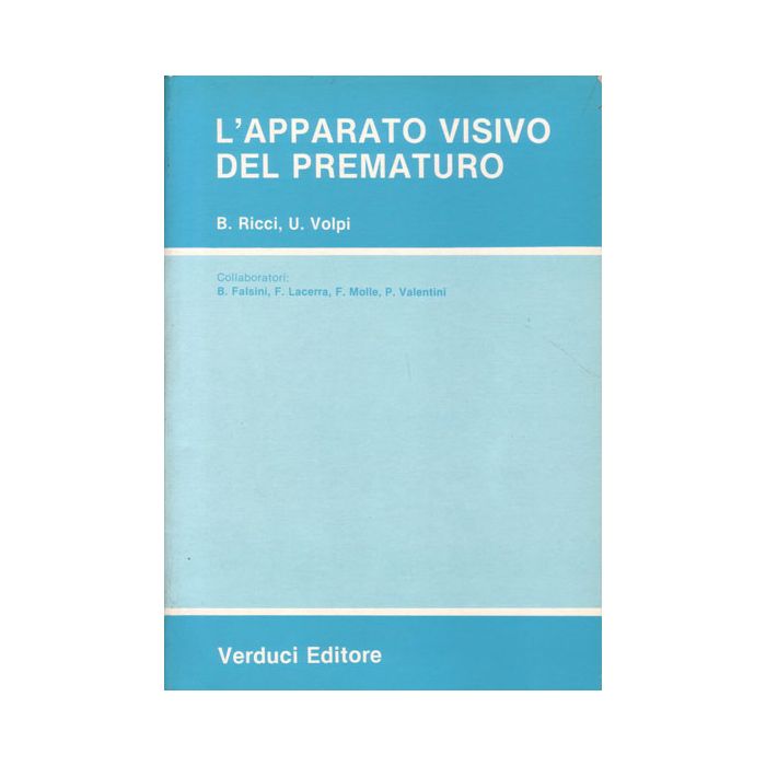 l-apparato-visivo-del-prematuro-ricci-b-volpi-u-verduci-editore-9788876200243 l-apparato-visivo-del-prematuro-ricci-b-volpi-u-verduci-editore-9788876200243