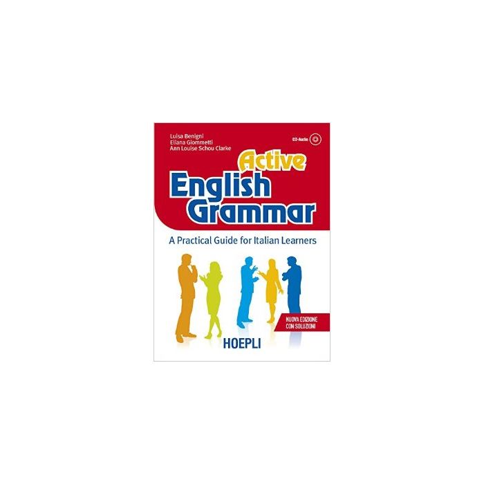 Active English Grammar. Con Soluzioni - Benigni - Hoepli - 9788820367107 - Inglese, Lingua: Argomenti E Opere Generali