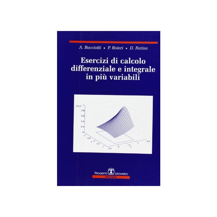 Esercizi Di Calcolo Differenziale E Integrale In Più Variabili Esercizi Di Calcolo Differenziale E Integrale In Più Variabili