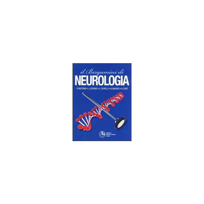 Il Bergamini di Neurologia 3/ed.  [Mutani - Cortina Torino Edizioni] 9788882391683