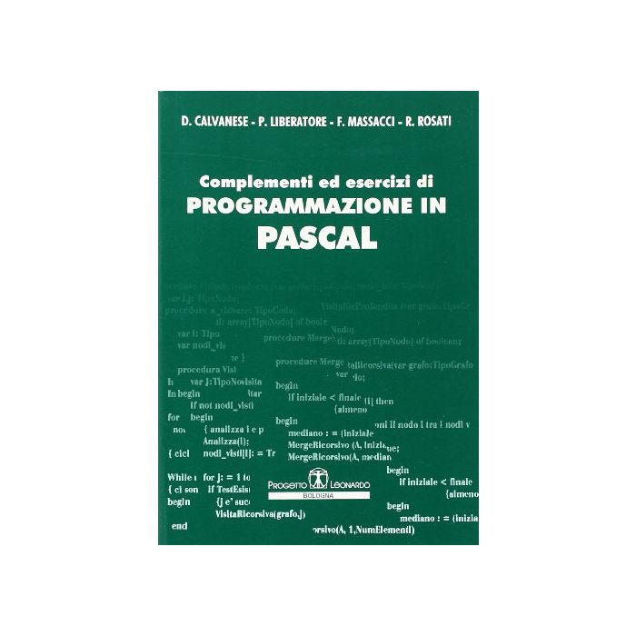 Complementi Ed Esercizi Di Programmazione In Pascal Complementi Ed Esercizi Di Programmazione In Pascal