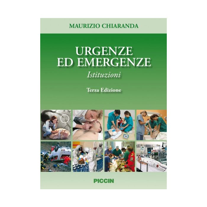 Urgenze ed emergenze. Istituzioni   3/ed.  [Chiaranda - Piccin Editore]