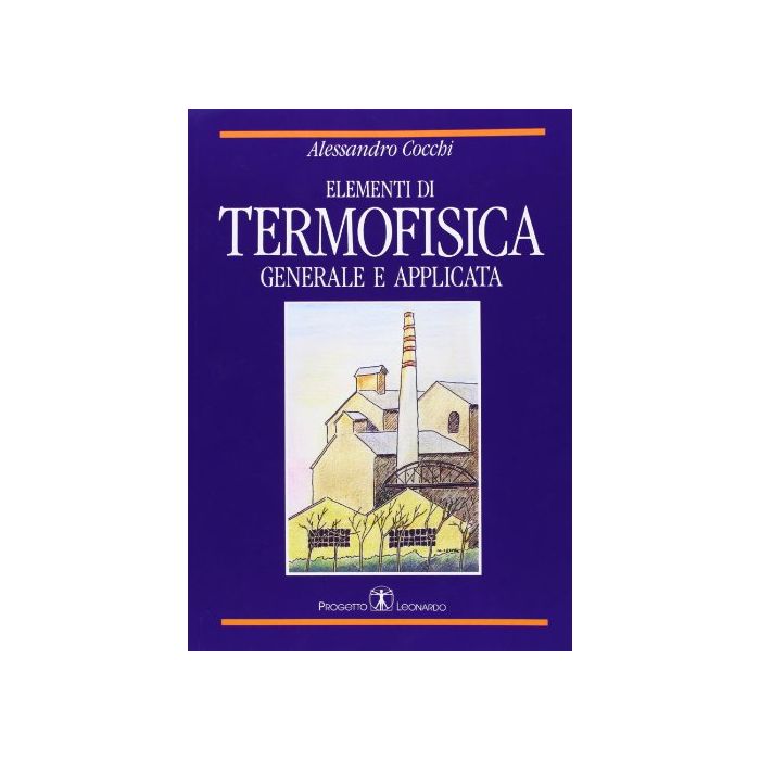 Elementi Di Termofisica Generale E Applicata