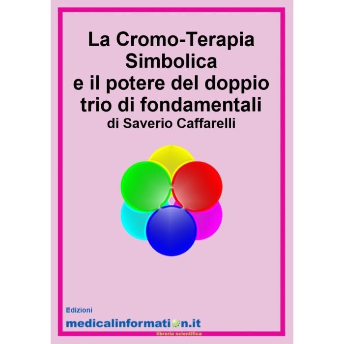 Cromo Terapia Simbolica Dentosofia -Saverio Caffarelli