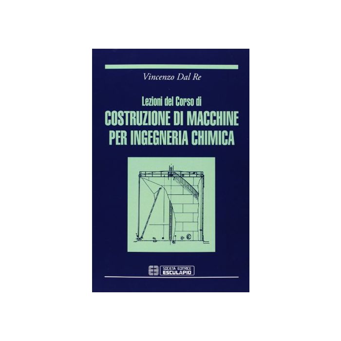 Lezioni Del Corso Di Costruzione Di Macchine Per Ingegneria Chimica Lezioni Del Corso Di Costruzione Di Macchine Per Ingegneria Chimica