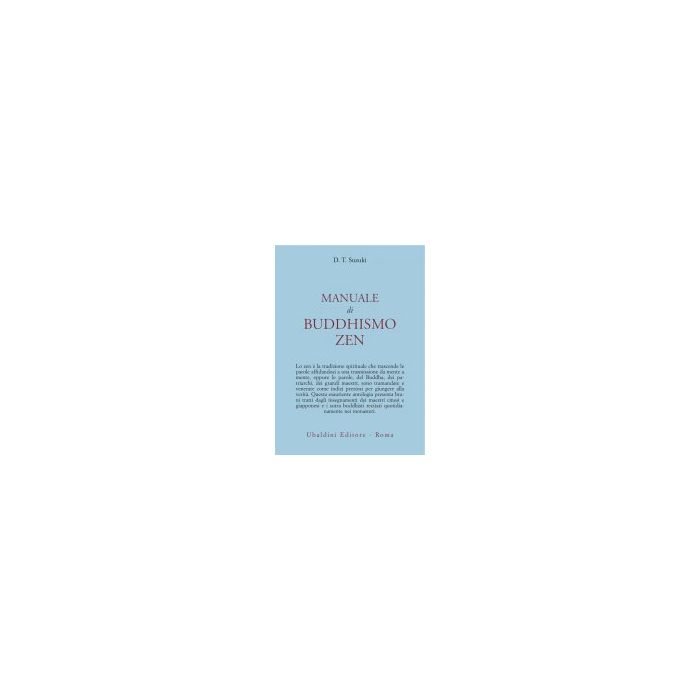 Manuale Di Buddhismo Zen - Suzuki Daisetz Taitaro - Astrolabio - 9788834002773