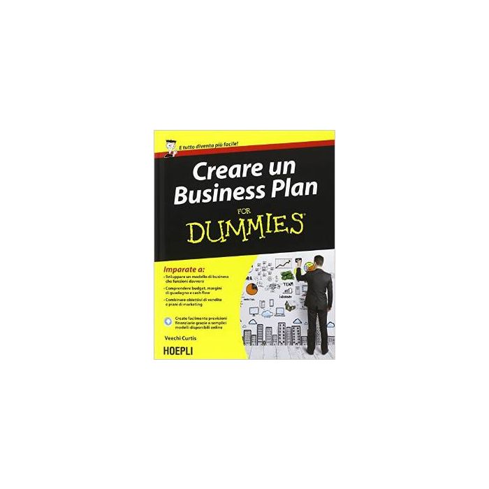 creare-un-business-plan-for-dummies-curtis-veechi-fini-r-cur-hoepli-9788820366056
