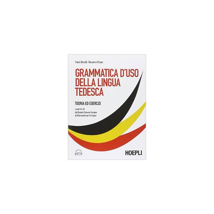 grammatica-d-uso-della-lingua-tedesca-teoria-ed-esercizi-con-cd-audio-formato-mp3-scaricabile-online-bonelli-paola-pavan-rosanna-hoepli-9788820362836