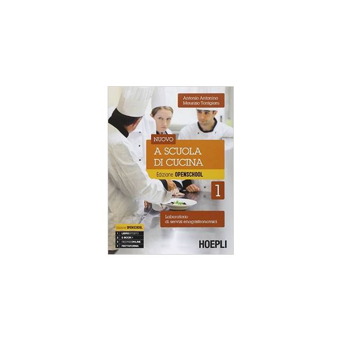 nuovo-a-scuola-di-cucina-con-e-book-con-espansione-online-per-gli-ist-professionali-alberghieri-vol-1-antonino-antonio-torrigiani-maurizio-hoepli-9788820360863 nuovo-a-scuola-di-cucina-con-e-book-con-espansione-online-per-gli-ist-professionali-alberghieri-vol-1-antonino-antonio-torrigiani-maurizio-hoepli-9788820360863