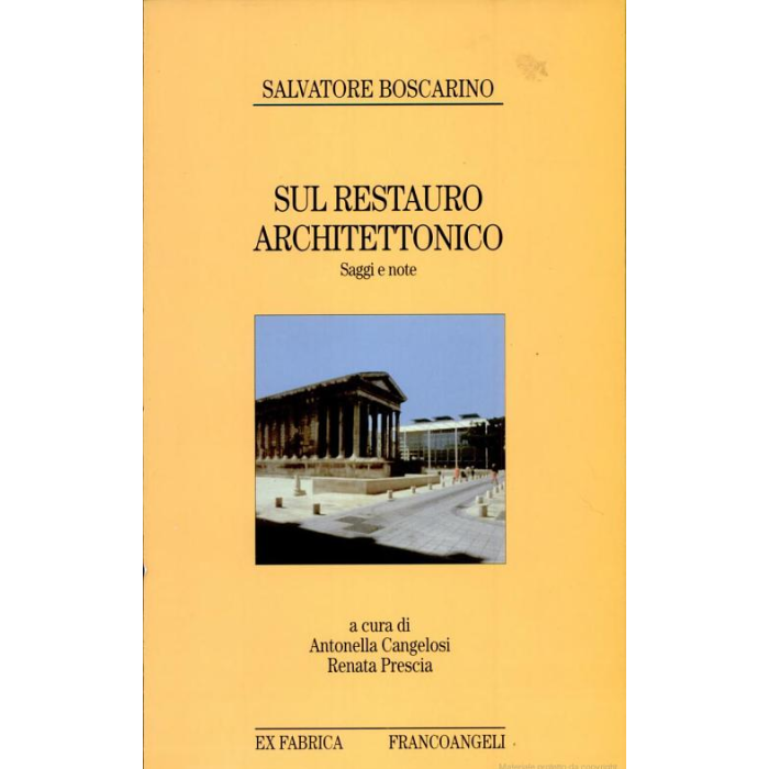 Sul Restauro Architettonico - Boscarino Salvatore - Franco Angeli - 9788846413017