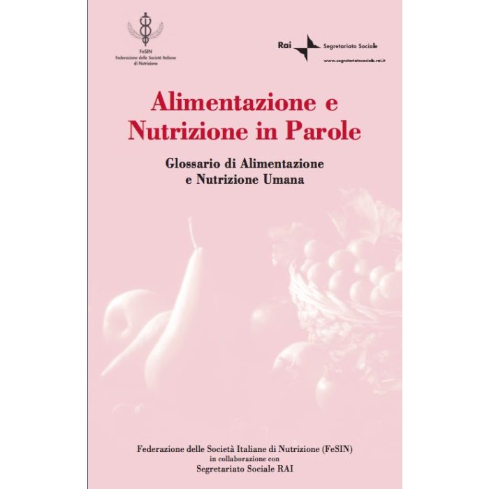 Fesin Alimentazione e Nutrizione Glossario Fesin Alimentazione e Nutrizione Glossario
